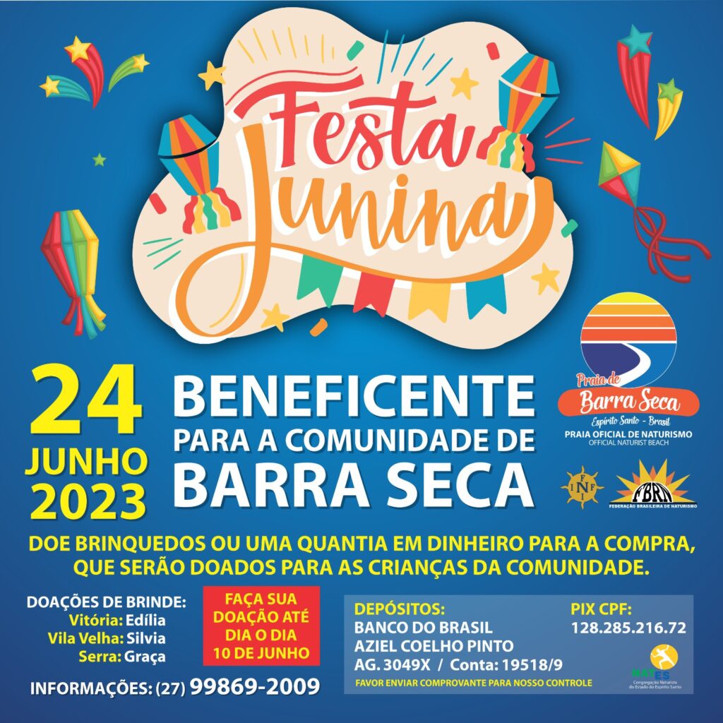 FESTA JUNINA beneficente para a comunidade de BARRA SECA- ES
