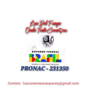 Luz Del Fuego - Onde tudo Começou